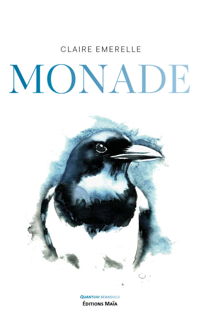 Claire Emerelle, Monade