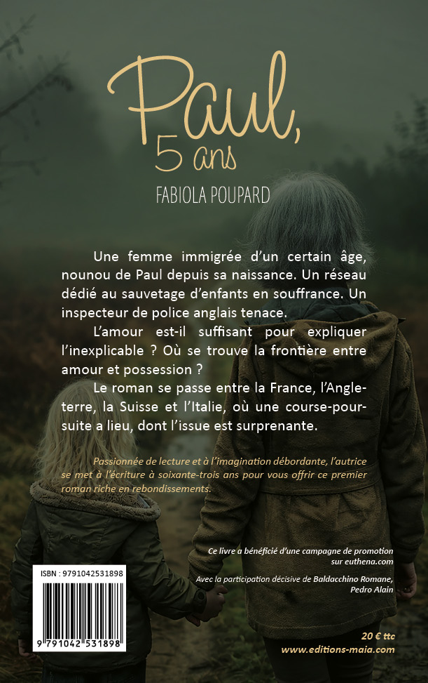 Fabiola Poupard, Paul, 5 ans