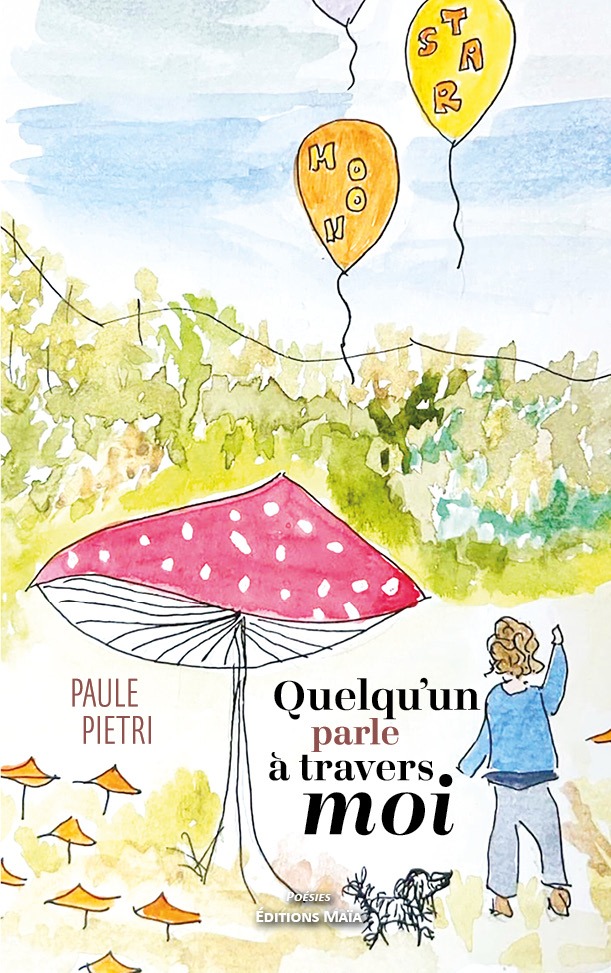 Paule Pietri, Quelqu’un parle à travers moi