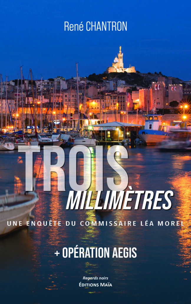Trois millimètres, René Chantron