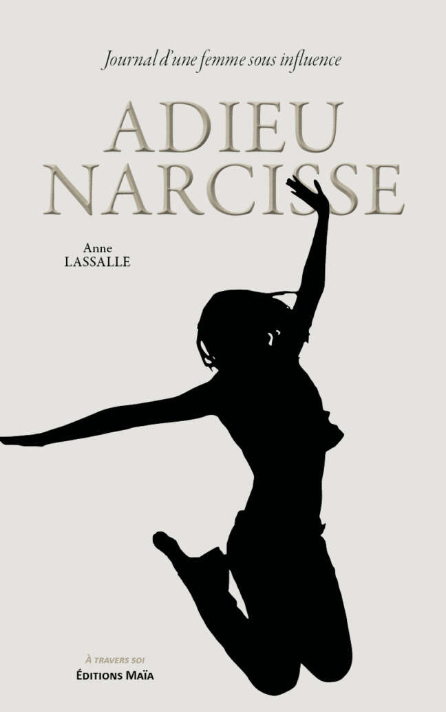 Anne Lassalle, Adieu Narcisse