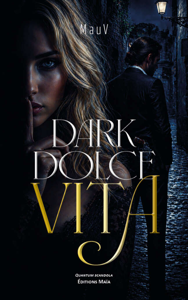 MauV, Dark dolce vita
