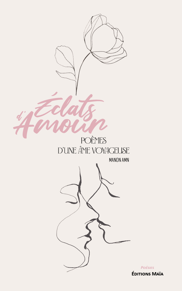 Manon AMN, Éclats d’amour