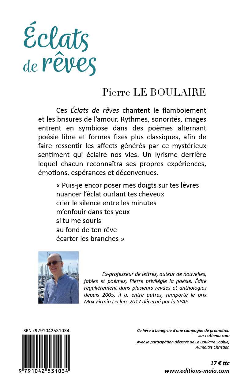 Pierre Le Boulaire, Éclats de rêves