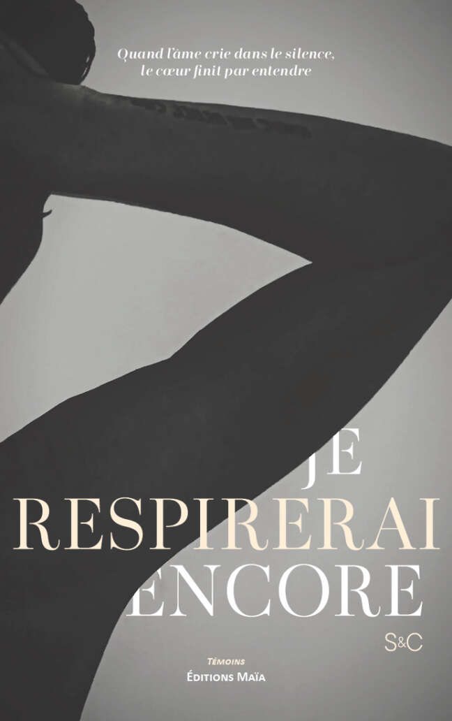 S&C, Je respirerai encore