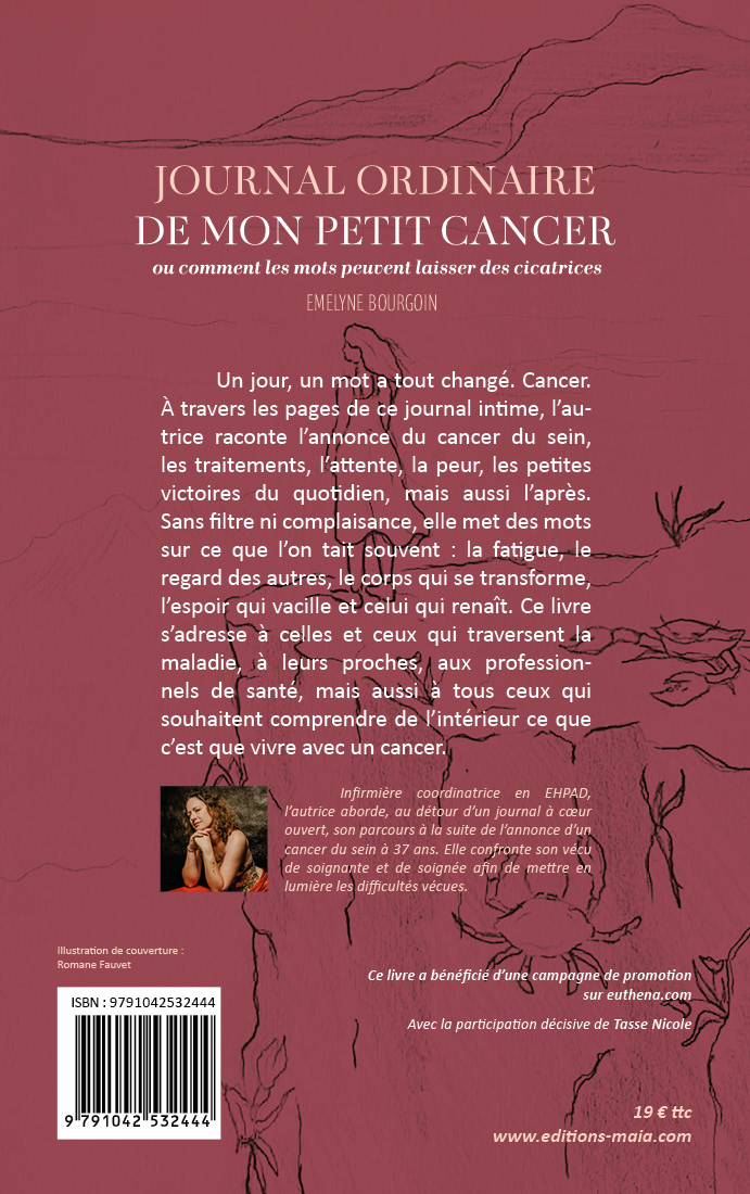 Emelyne Bourgoin, Journal ordinaire de mon petit cancer