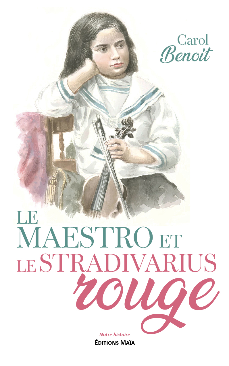 Carol Benoit, Le maestro et le Stradivarius rouge