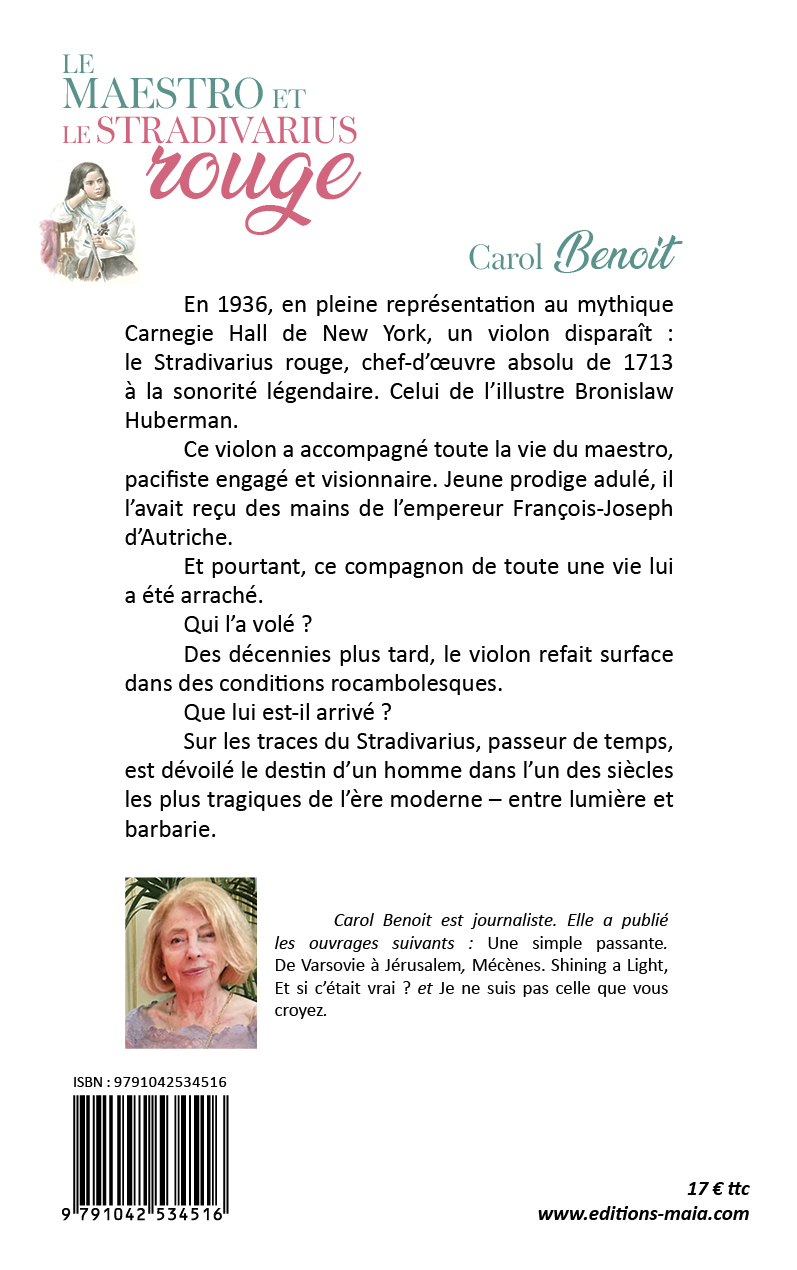 Carol Benoit, Le maestro et le Stradivarius rouge