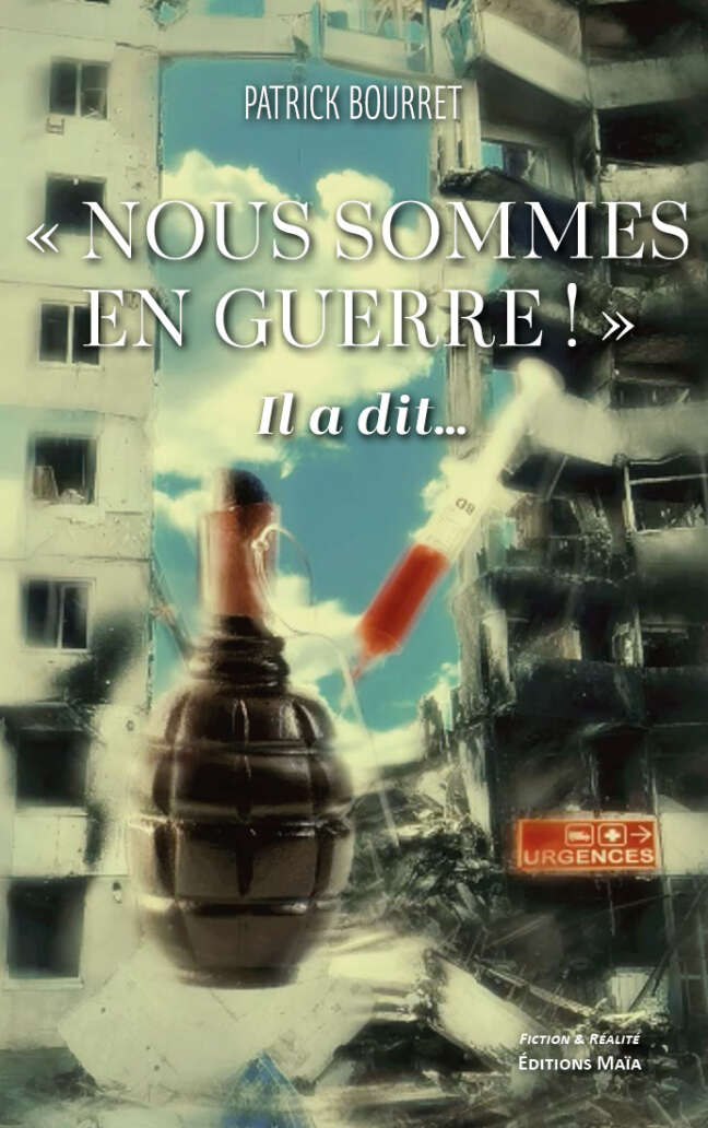 Patrick Bourret, « Nous sommes en guerre ! » Il a dit...