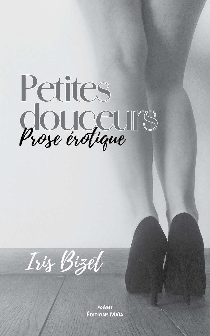 Iris Bizet, Petites douceurs