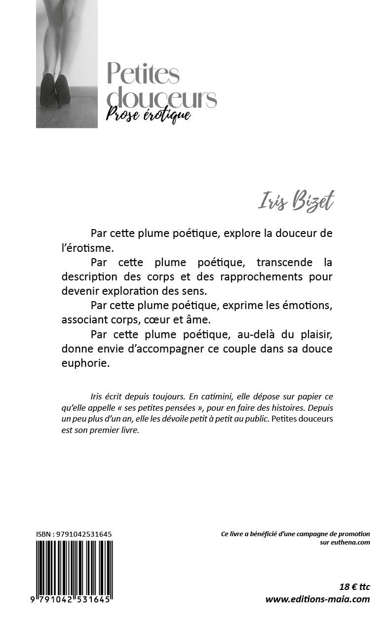 Iris Bizet, Petites douceurs