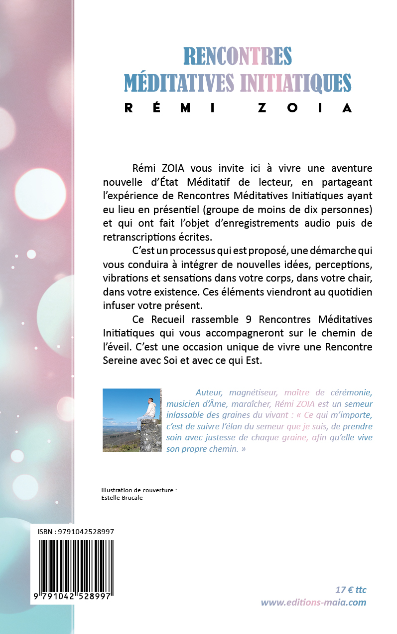 Rémi Zoia, Rencontres méditatives initiatiques, Livret 2