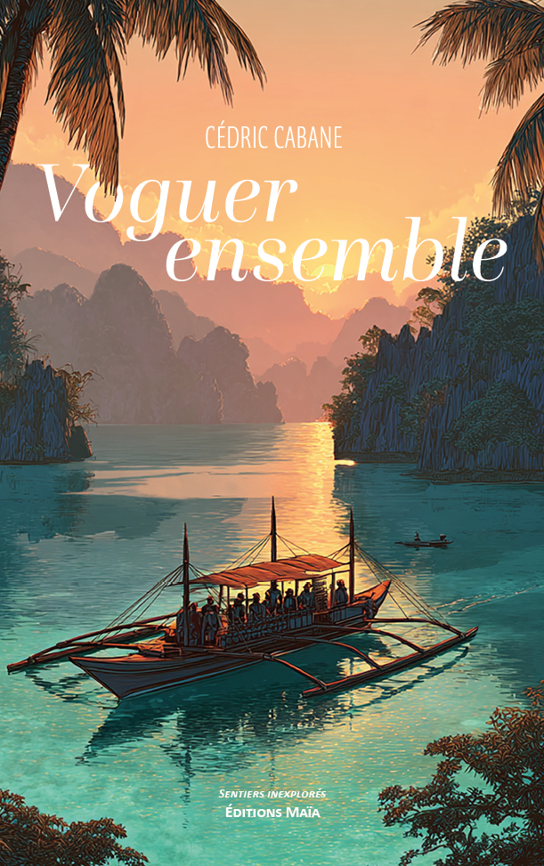 Cédric Cabane, Voguer ensemble
