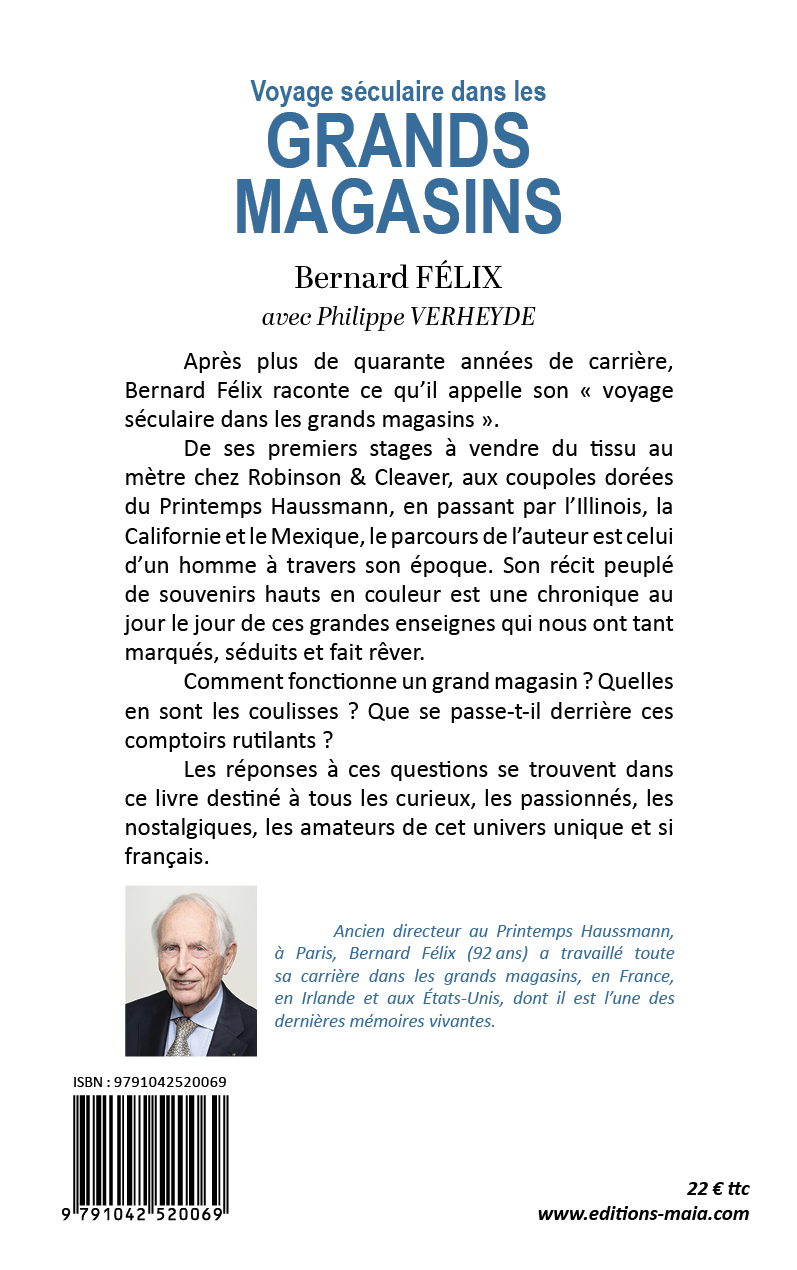 Bernard Félix, Voyage séculaire dans les grands magasins