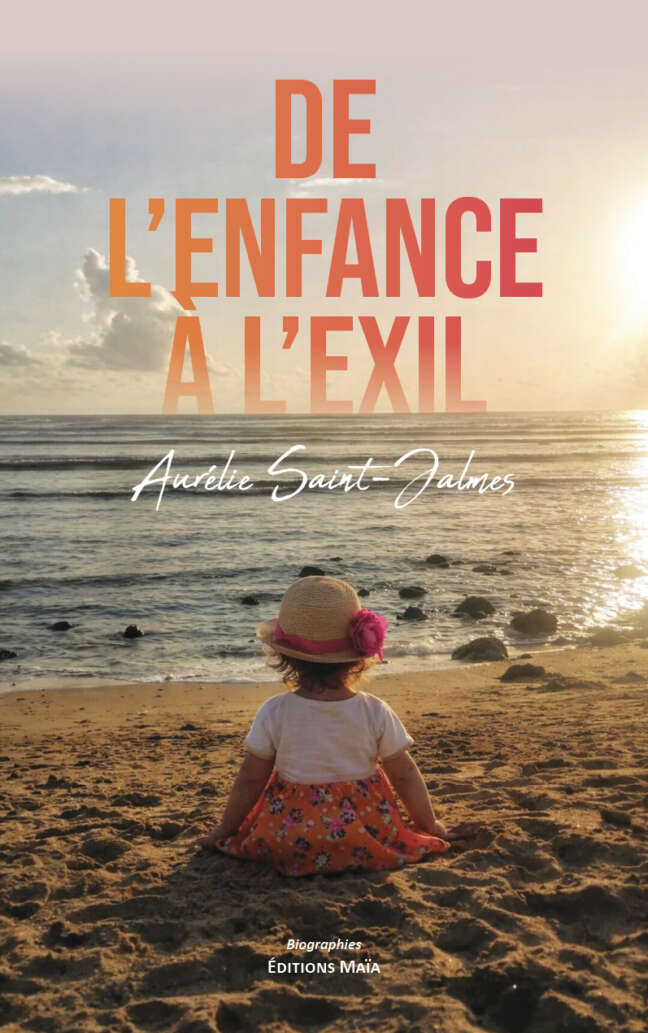 Aurélie Saint-Jalmes - De l'enfance à l'exil