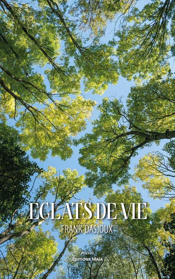 Frank Dasjoux, Éclats de vie