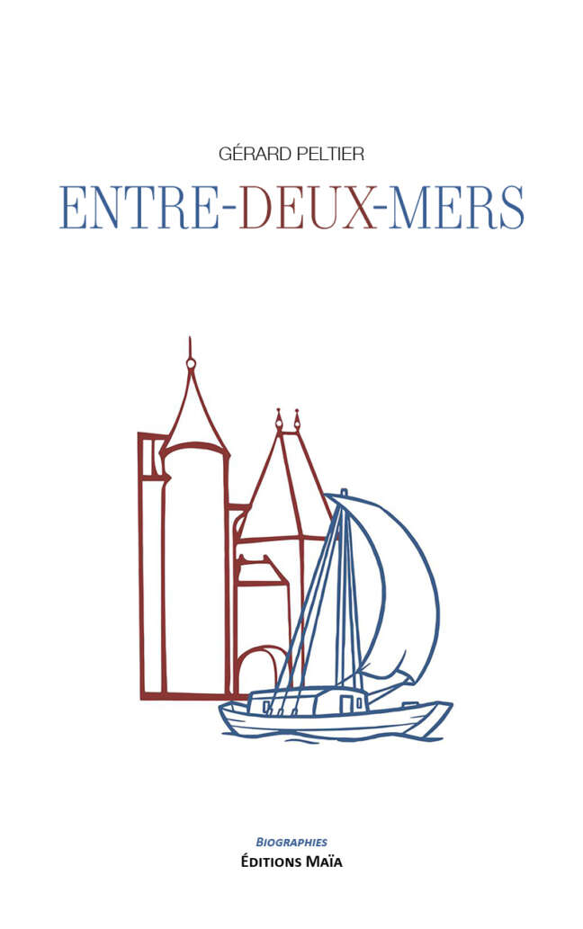 Gérard Peltier, Entre-Deux-Mers