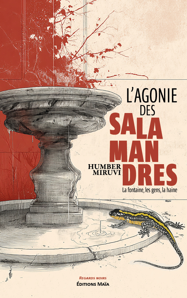 Humber Miruvi, L’agonie des salamandres