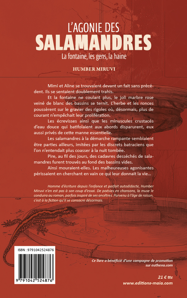 Humber Miruvi, L’agonie des salamandres