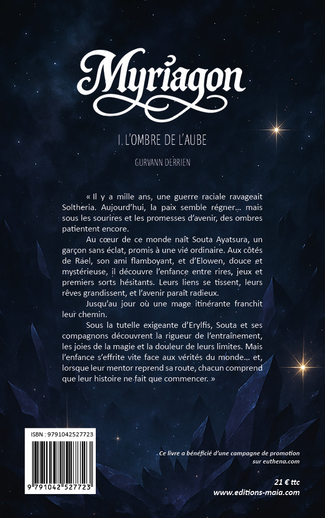 Gurvann Derrien, Myriagon, I. L’ombre de l’aube