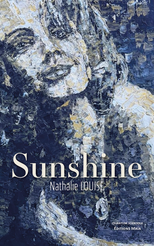 Nathalie Louise, Sunshine