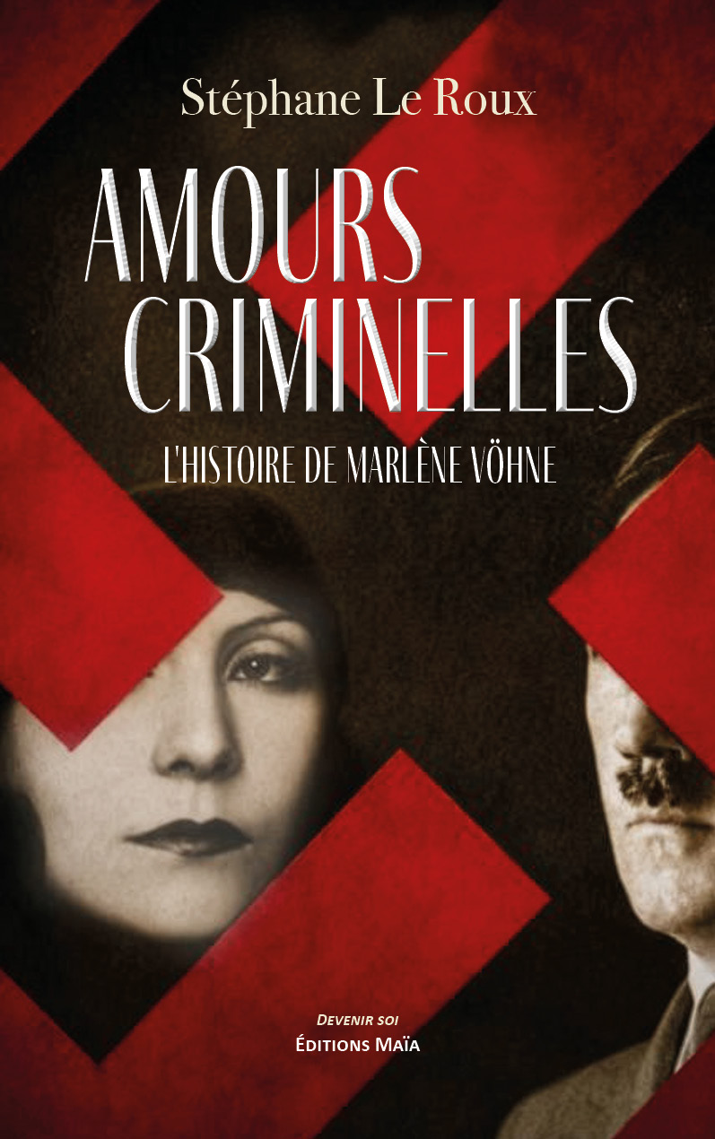 LEROUX Stéphane, Amours criminelles