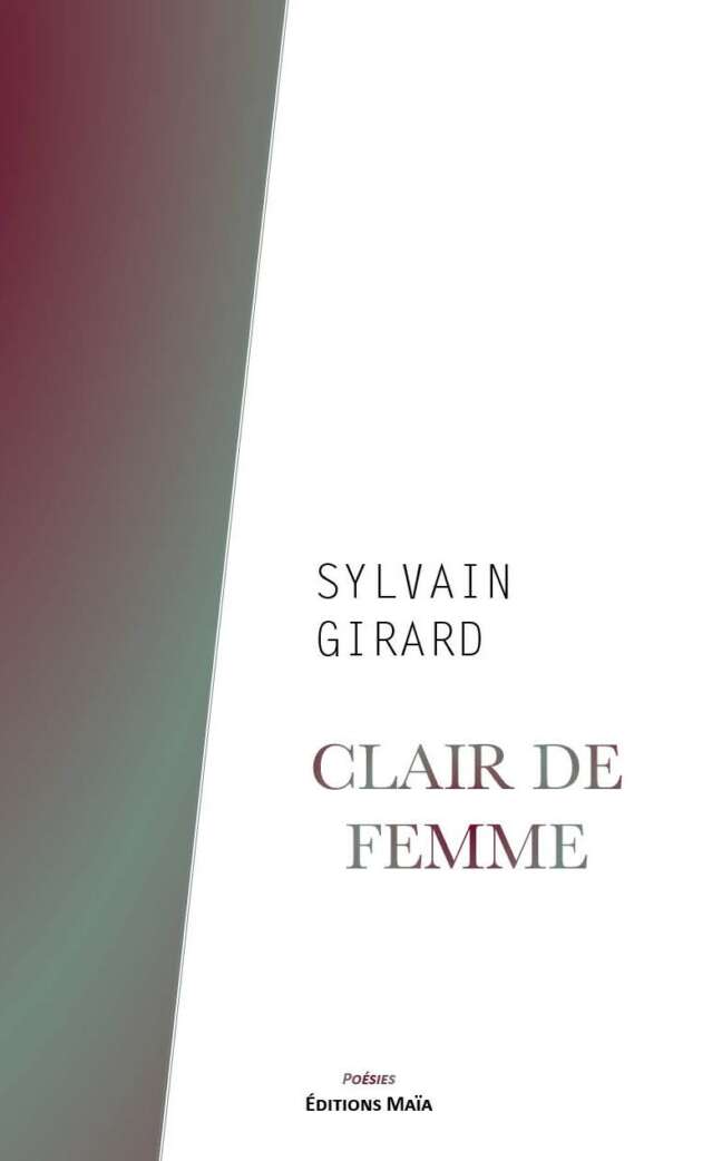 Clair de femme, Sylvain Girard