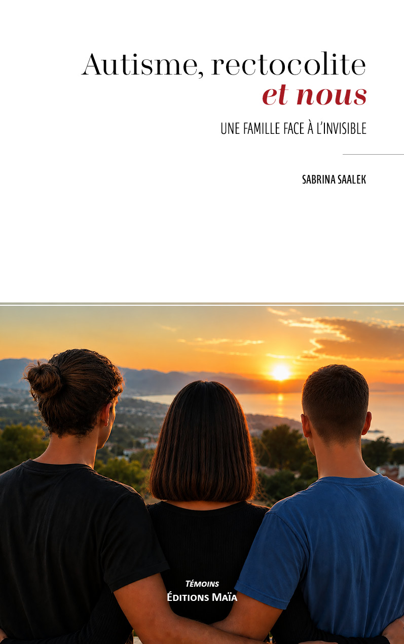Sabrina Saalek, Autisme, rectocolite et nous