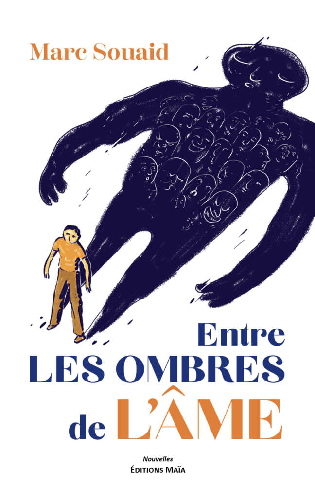 Marc Souaid, Entre les ombres de l’âme