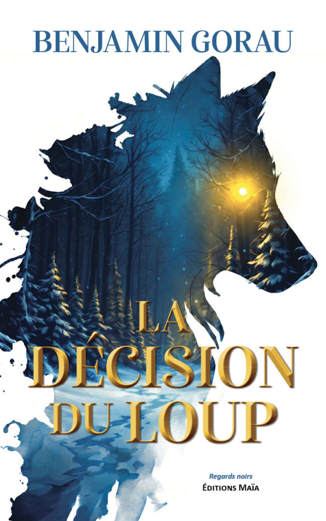 Benjamin Gorau, La décision du loup