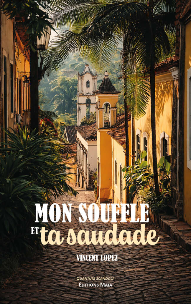 Vincent Lopez - Mon souffle et ta saudade