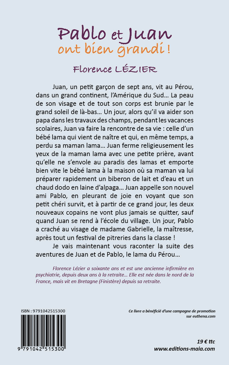 Florence Lézier, Pablo et Juan ont bien grandi !