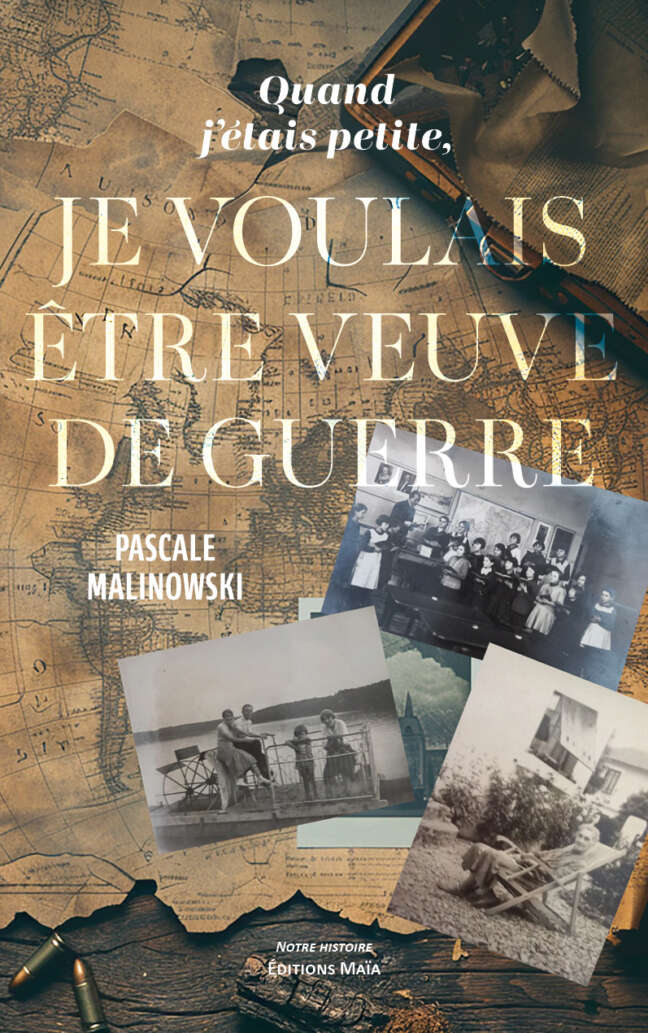 Quand j'etais petite, je voulais être veuve de guerre, Pascale Malinowski
