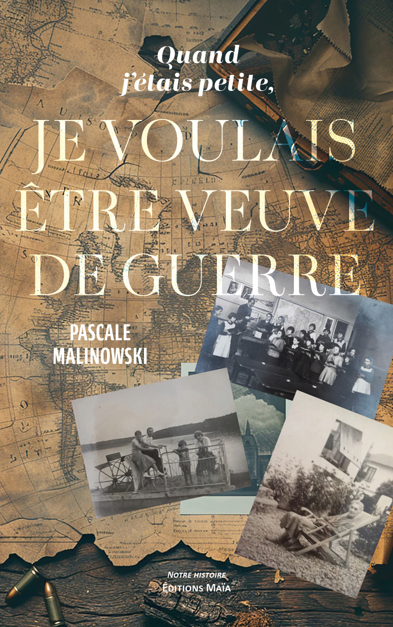 Quand j'etais petite, je voulais être veuve de guerre, Pascale Malinowski