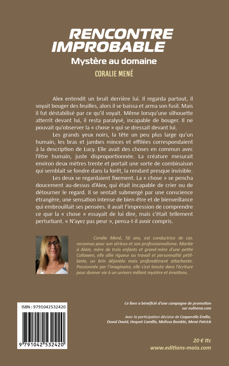 Coralie Mené, Rencontre improbable
