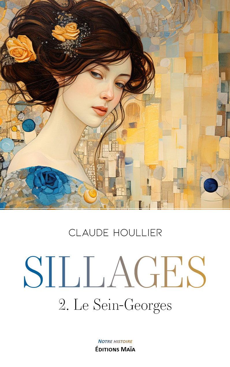 Claude Houllier, Sillages, 2. Le Sein-Georges