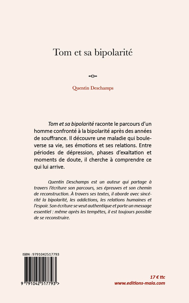 Tom et sa bipolarité, Quentin Deschamps