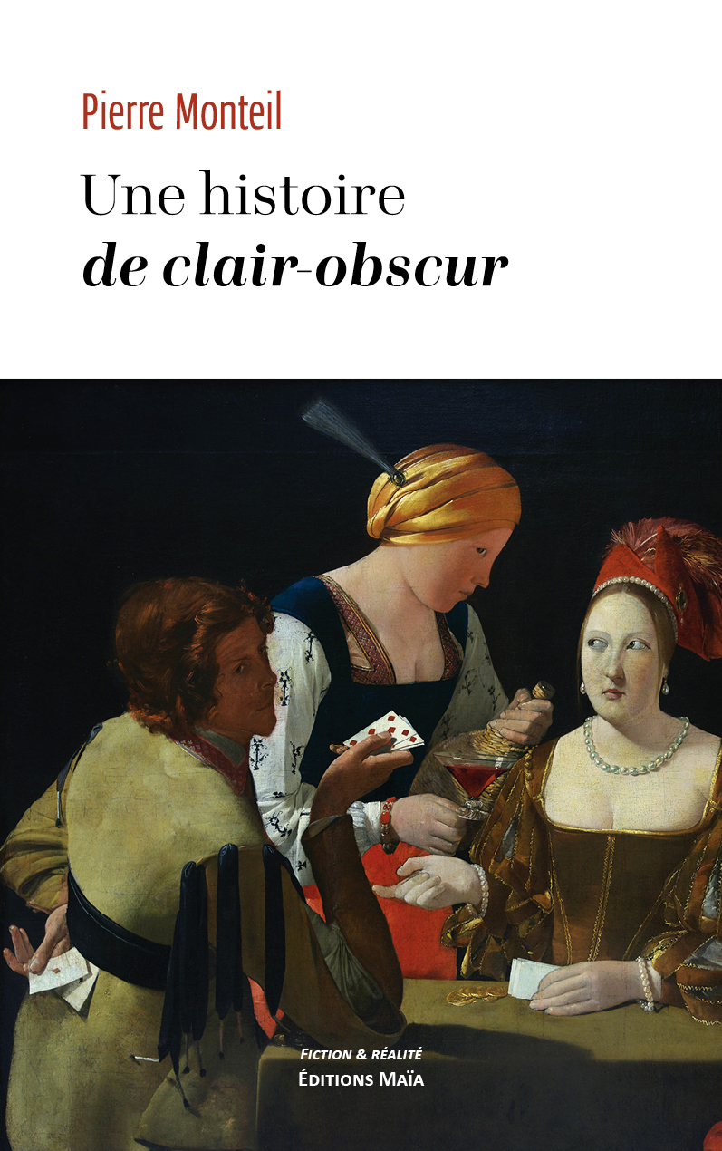 Pierre Monteil, Une histoire de clair-obscur