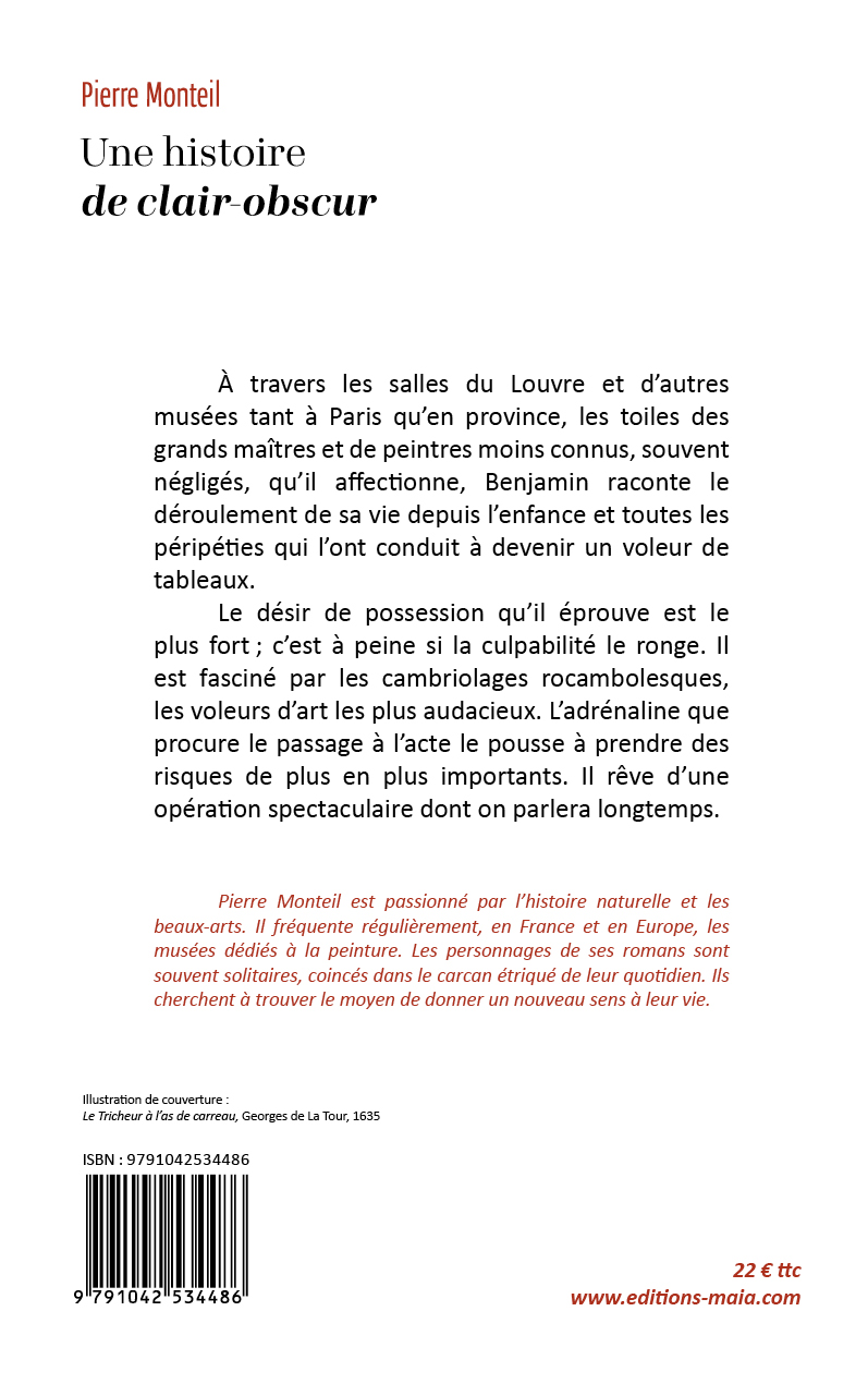 Pierre Monteil, Une histoire de clair-obscur
