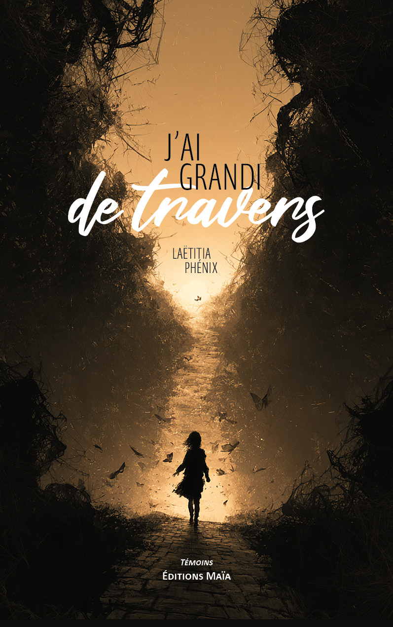 PHENIX Laëtitia, J'ai grandi de travers