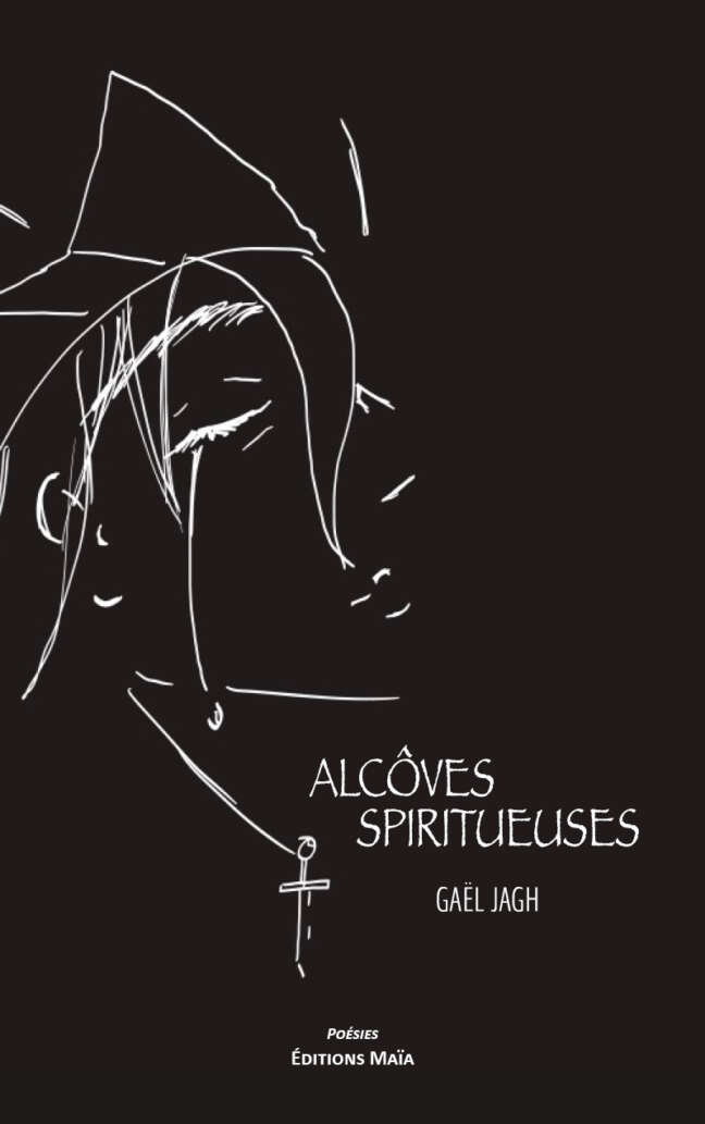 Gaël Jagh, Alcôves spiritueuses