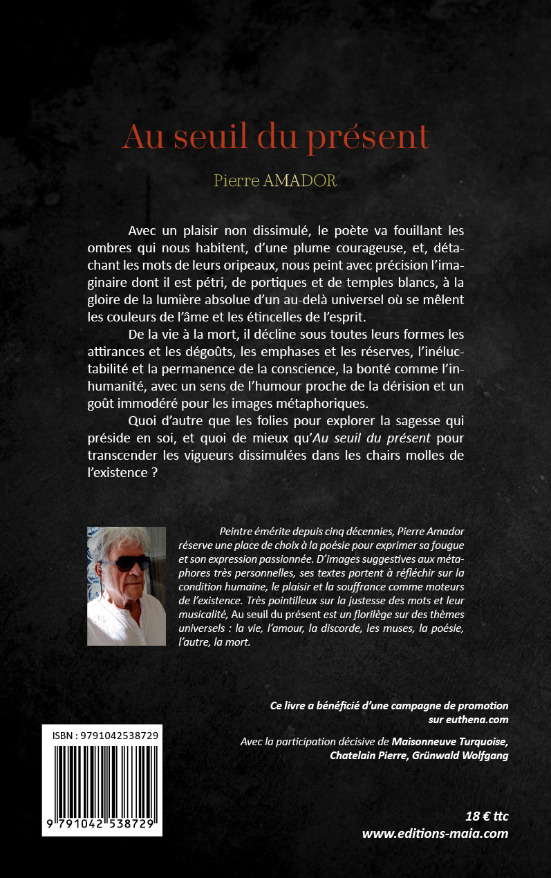 Pierre Amador, Au seuil du présent