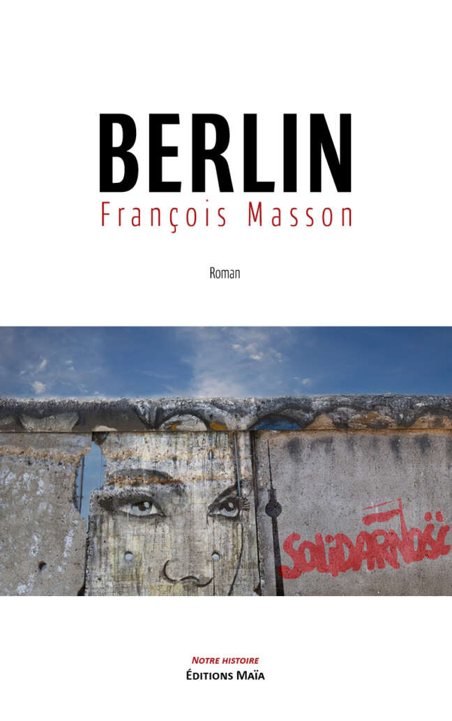 François Masson, Berlin