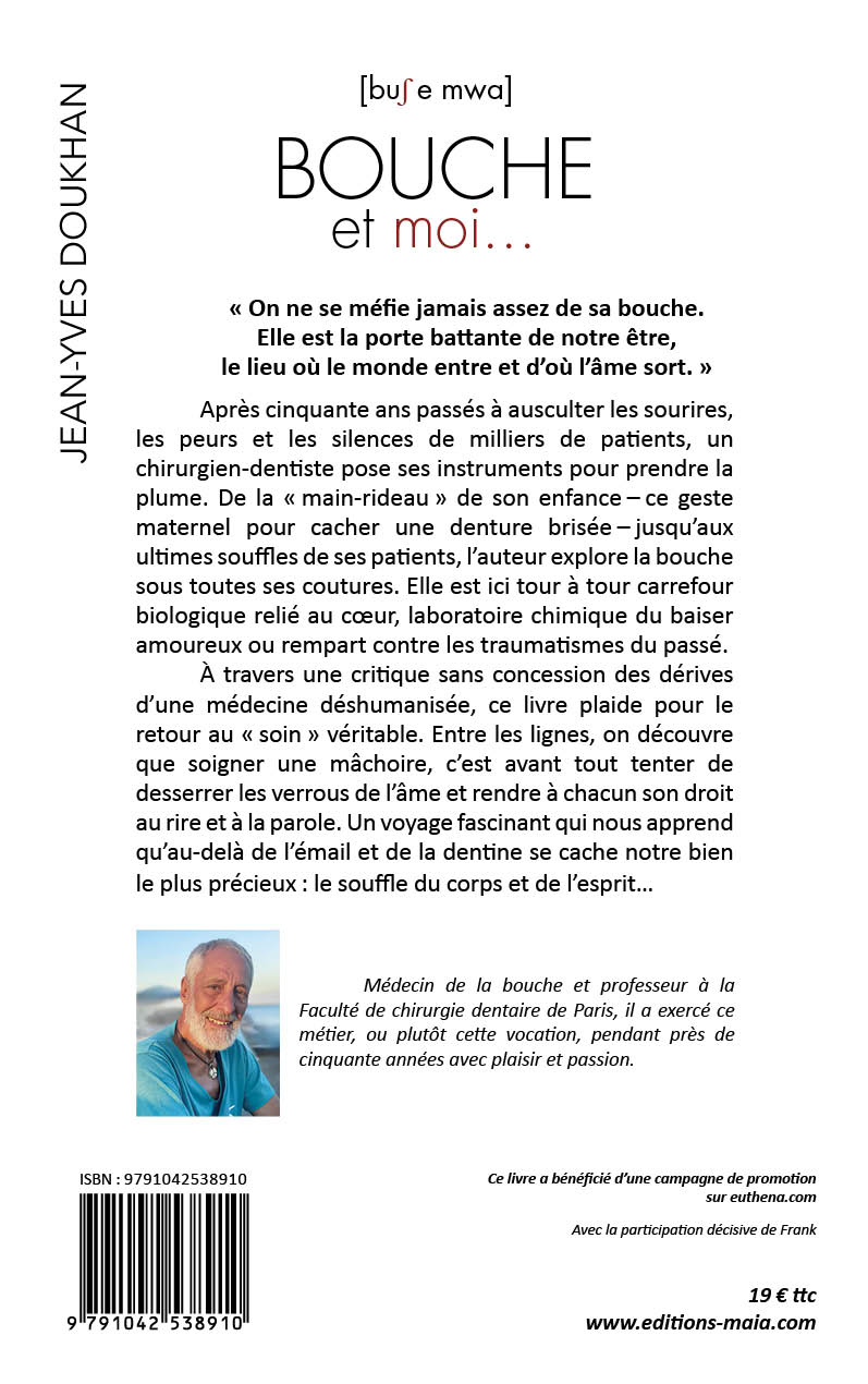 Jean-Yves Doukhan, buʃe mwa, Bouche et moi...
