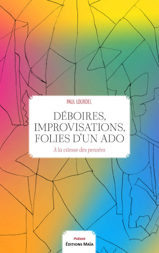 Paul Lourdel, Déboires, improvisations, folies d’un ado
