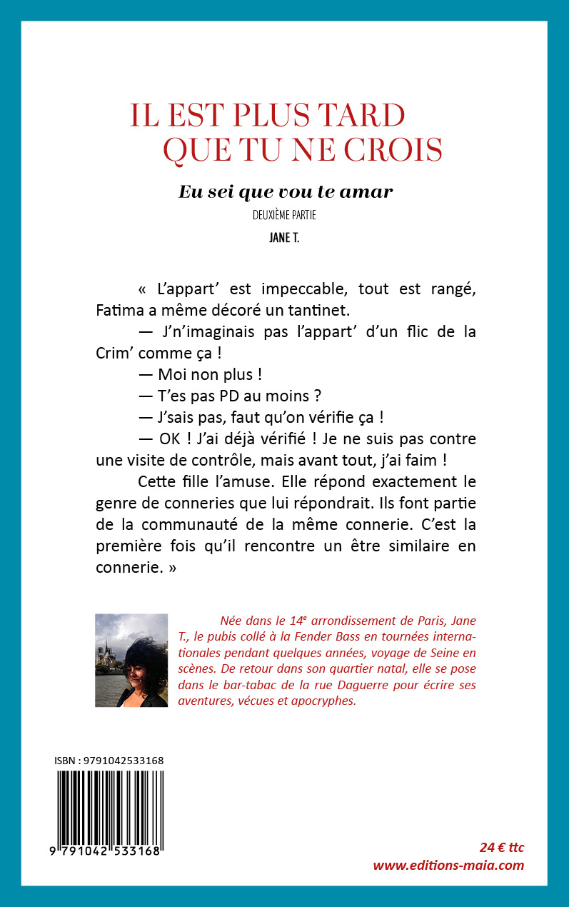 Il est plus tard que tu ne crois, Tome I, Eu sei que vou te amar, Deuxième partie – Image 2