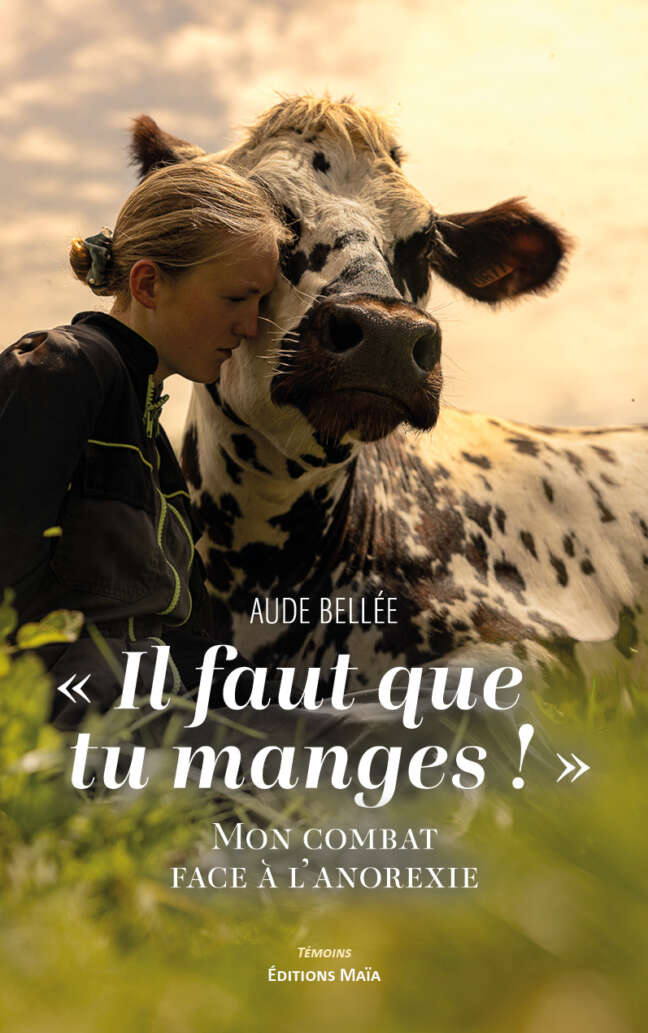 Aude Bellée, Il faut que tu manges