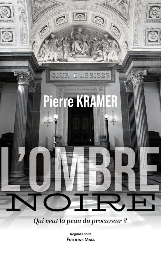 Pierre Kramer, L’ombre noire