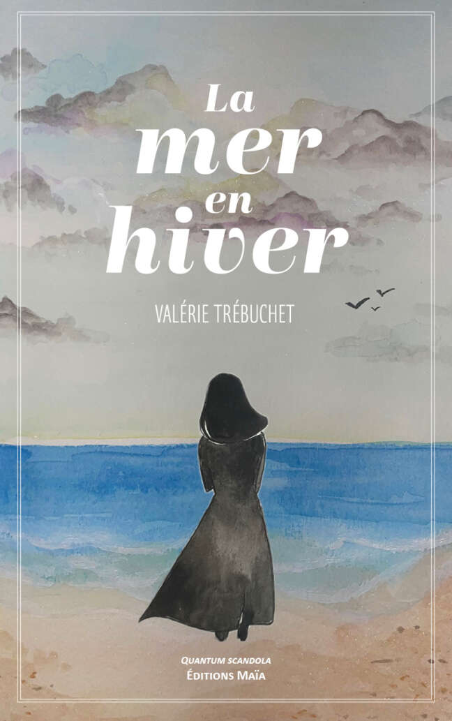 Valérie Trébuchet, La mer en hiver