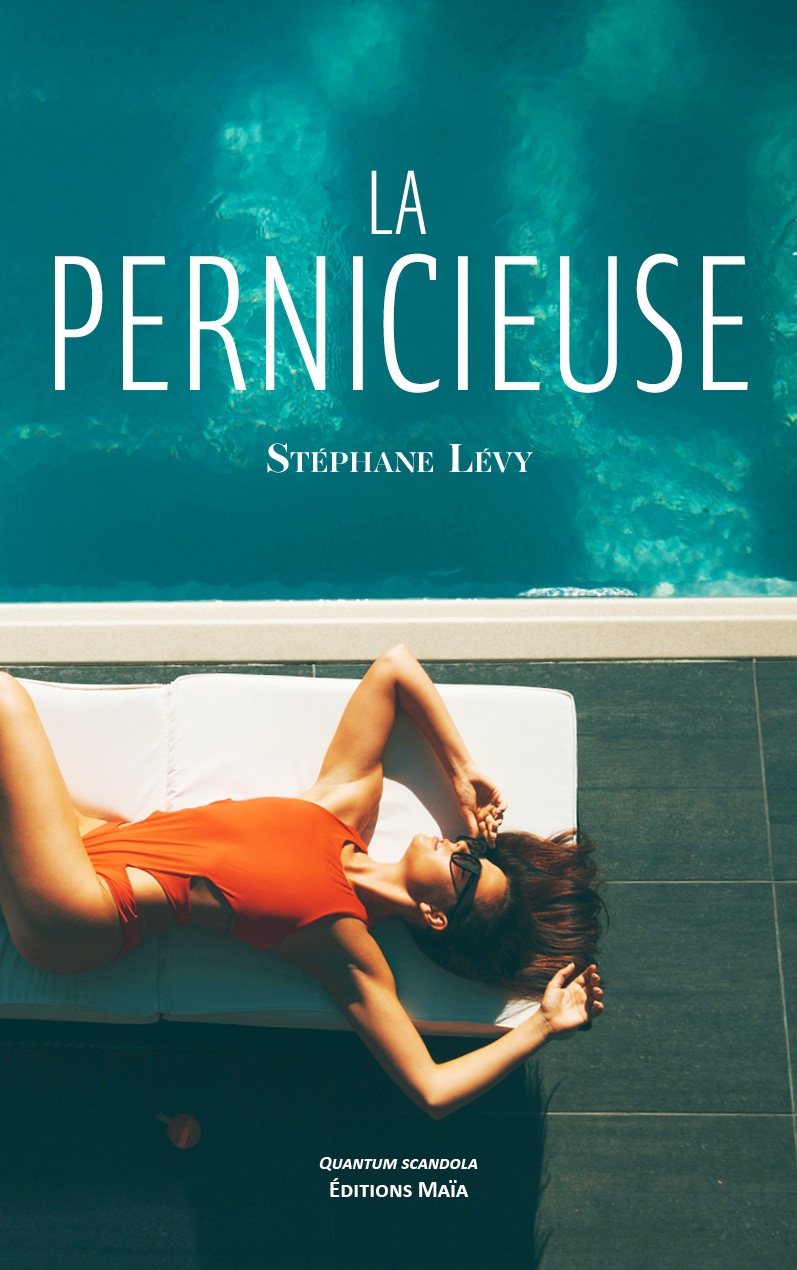 Stéphane Lévy, La pernicieuse